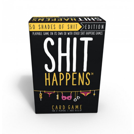 Shit happens 50 shades of shit