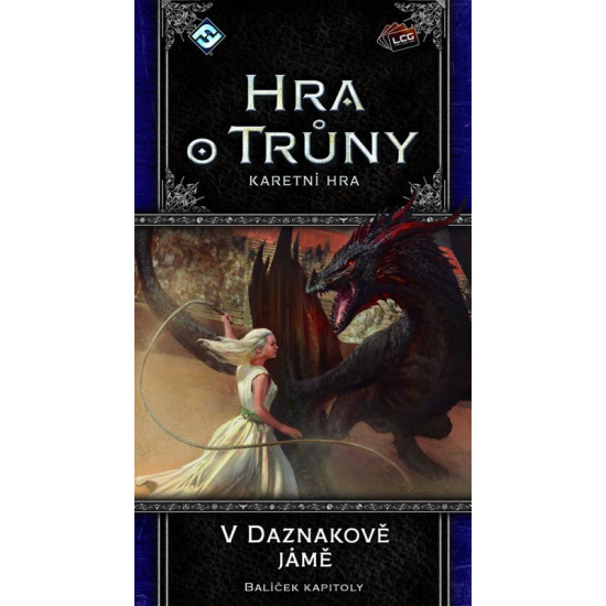 Hra o trůny LCG - V Daznakově jámě
