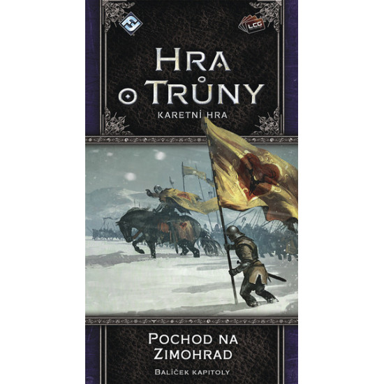 Hra o trůny LCG - Pochod na Zimohrad