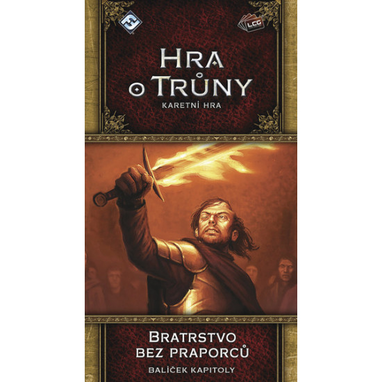 Hra o trůny LCG - Bratrstvo bez praporců